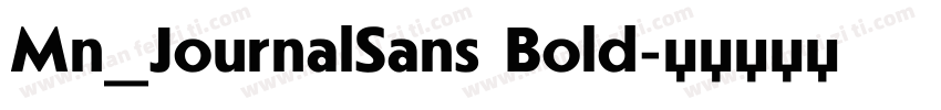 Mn_JournalSans Bold字体转换
